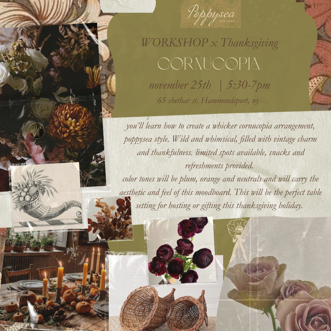 CORNICOPIA ARRANGEMENT WORKSHOP| Thanksgiving | poppysea vased arrangement class | November 25th